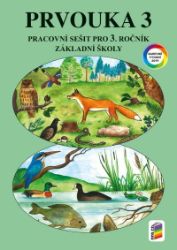 Prvouka 3 (barevný pracovní sešit) Prvouka 3 (barevný pracovní sešit)