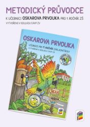 Oskarova prvouka 1 - metodický průvodce Oskarova prvouka 1 - metodický průvodce