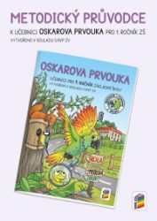 Oskarova prvouka 1 - metodický průvodce Oskarova prvouka 1 - metodický průvodce