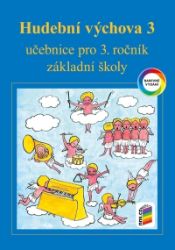 Hudební výchova 3 (učebnice) Hudební výchova 3 (učebnice)