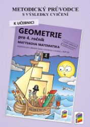 Metodický průvodce k učebnici Geometrie pro 4. ročník Metodický průvodce k učebnici Geometrie pro 4. ročník