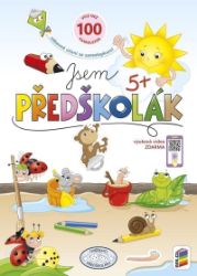 Jsem předškolák - Věra Štiková - Knihy pro předškoláky Jsem předškolák