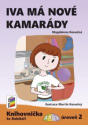 Iva má nové kamarády (Knihovnička ke Slabikáři AMOS) - Magdalena Konečná - Písanky a slabikáře Iva má nové kamarády (Knihovnička ke Slabikáři AMOS)