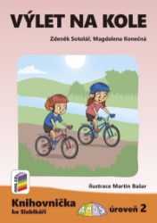 Výlet na kole (Knihovnička ke Slabikáři AMOS) - Zdeněk Sotolář,Magdalena Konečná - Písanky a slabikáře Výlet na kole (Knihovnička ke Slabikáři AMOS)