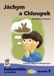 Jáchym a Chloupek (Knihovnička ke Slabikáři AMOS) - Magdalena Konečná - Písanky a slabikáře Jáchym a Chloupek (Knihovnička ke Slabikáři AMOS)