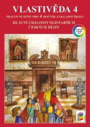 Vlastivěda 4 - Hlavní události nejstarších českých dějin (barevný pracovní sešit) - Iva Stříbrná - Vlastivěda pro 4. třídu Vlastivěda 4 - Hlavní události nejstarších českých dějin (barevný pracovní sešit)