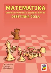 Matematika - Desetinná čísla (učebnice) - Michaela Jedličková - Matematika a geometrie Matematika - Desetinná čísla (učebnice)