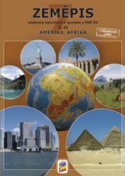 Zeměpis 7, 1. díl - Amerika, Afrika (učebnice) - Jaromír Kolejka,Hana Svatoňová,Petr Chalupa,Dana Hübelová - 7. třída Zeměpis 7, 1. díl - Amerika, Afrika (učebnice)