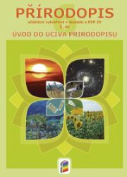 Přírodopis 6, 1. díl - Obecný úvod do přírodopisu (učebnice) Přírodopis 6, 1. díl - Obecný úvod do přírodopisu (učebnice)