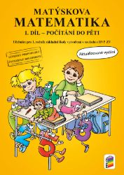 Matýskova matematika, 1. díl - počítání do 5 - aktualizované vydání Matýskova matematika, 1. díl - počítání do 5 - aktualizované vydání