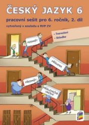 Český Jazyk 6. ročník, 2. díl - NNS - Lenka Bičanová - 6. třída Český jazyk 6, 2. díl - PS