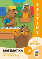 Testíky pro čtvrťáky – matematika, 1. díl (barevný pracovní sešit) Testíky pro čtvrťáky – matematika, 1. díl (barevný pracovní sešit)