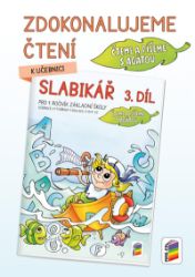 Zdokonalujeme čtení ke Slabikáři, 3. díl