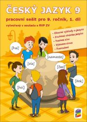 Český jazyk 9, 1. díl (pracovní sešit) - Jaromíra Kvačková,Lidmila Mrázková,Lenka Bičanová - 9. třída Český jazyk 9, 1. díl (pracovní sešit)