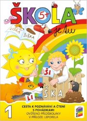 Škola je tu – Cesta k poznávání a čtení s pohádkami (barevná pracovní učebnice pro předško