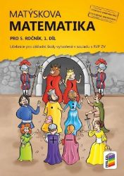 Matýskova matematika pro 5. ročník, 1. díl (učebnice) Matýskova matematika pro 5. ročník, 1. díl (učebnice)