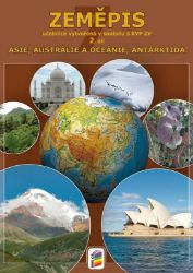 Zeměpis 7, 2. díl - Asie, Austrálie a Oceánie, Antarktida Zeměpis 7, 2. díl - Asie, Austrálie a Oceánie, Antarktida