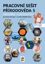 Přírodověda 5 - Porozumění v souvislostech - Pracovní sešit RVP