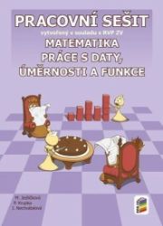 Matematika - Práce s daty, úměrnosti.. - Pracovní sešit - Peter Krupka,Michaela Jedličková,Jana Nechvátalová - Matematika a geometrie Matematika - Práce s daty, úměrnosti.. - Pracovní sešit