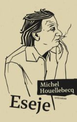 Eseje - Michel Houellebecq - Sbírky citátů Eseje