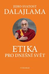 Etika pro dnešní svět Etika pro dnešní svět