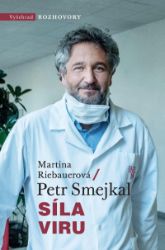 Síla viru - Martina Riebauerová,Petr Smejkal - Česká a slovenská beletrie Síla viru