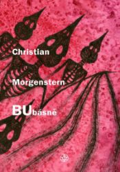 Bubásně - Christian Morgenstern,Jan Janula - Poezie a básně Bubásně