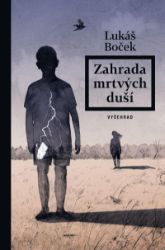 Zahrada mrtvých duší Zahrada mrtvých duší