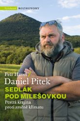 Sedlák pod Milešovkou - Daniel Pitek - Výživa a zdravý životní styl Sedlák pod Milešovkou