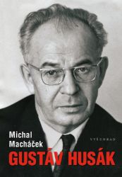 Gustáv Husák - Michal Macháček - Dějiny českého národa Gustáv Husák