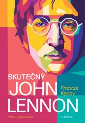 Skutečný John Lennon - Francis Kenny - Zpěváci a zpěvačky Skutečný John Lennon
