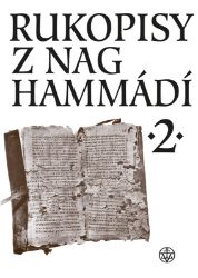 Rukopisy z Nag Hammádí 2 - Zuzana Vítková - Filozofie Rukopisy z Nag Hammádí 2