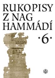 Rukopisy z Nag Hammádí 6 - Zuzana Vítková - Společnost a politika Rukopisy z Nag Hammádí 6
