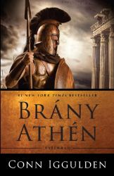 Brány Athén - Conn Iggulden - Historické romány Brány Athén