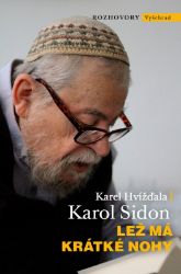 Lež má krátké nohy - Karel Hvížďala - Biografie a autobiografie Lež má krátké nohy