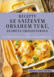 Recepty se sníženým obsahem tuků, zejména cholesterolu Recepty se sníženým obsahem tuků, zejména cholesterolu