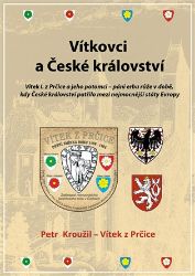 Vítkovci a české království Vítkovci a české království