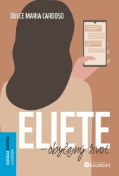 Eliete - obyčejný život - Dulce Maria Cardoso - Romány Eliete - obyčejný život