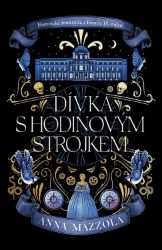 Dívka s hodinovým strojkem Dívka s hodinovým strojkem