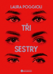 Tři sestry - Laura Poggioli - Romány Tři sestry