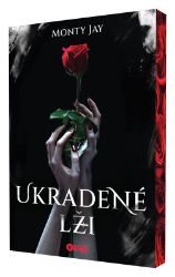 Ukradené lži - Monty Jay - Erotické romány Ukradené lži