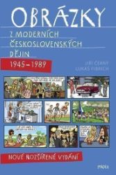 Obrázky z moderních československých dějin (1945–1989) - Lukáš Fibrich,Jiří Černý - Dějiny pro děti Obrázky z moderních československých dějin (1945–1989)