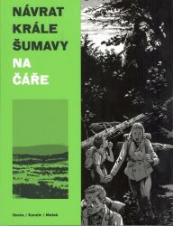 Návrat Krále Šumavy 1: Na čáře Návrat Krále Šumavy 1: Na čáře