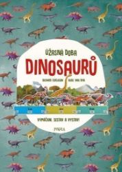 Úžasná doba dinosaurů Úžasná doba dinosaurů
