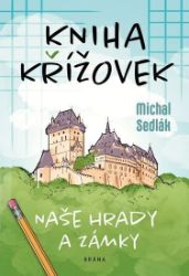 Kniha křížovek - Naše hrady a zámky Kniha křížovek - Naše hrady a zámky