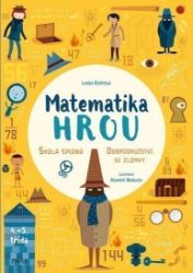 Matematika hrou 3: 4.–5. třída. Škola špionů – Dobrodružství se zlomky Matematika hrou 3: 4.–5. třída. Škola špionů – Dobrodružství se zlomky