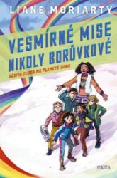 Vesmírné mise Nikoly Borůvkové 2: Děsivá zloba na planetě Šoba Vesmírné mise Nikoly Borůvkové 2: Děsivá zloba na planetě Šoba