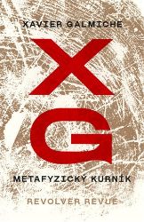 Metafyzický kurník - Xavier Galmiche - Romány Metafyzický kurník