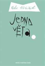 Jedna věta: Petr Voříšek Jedna věta: Petr Voříšek