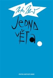 Jedna věta: Petr Beneš